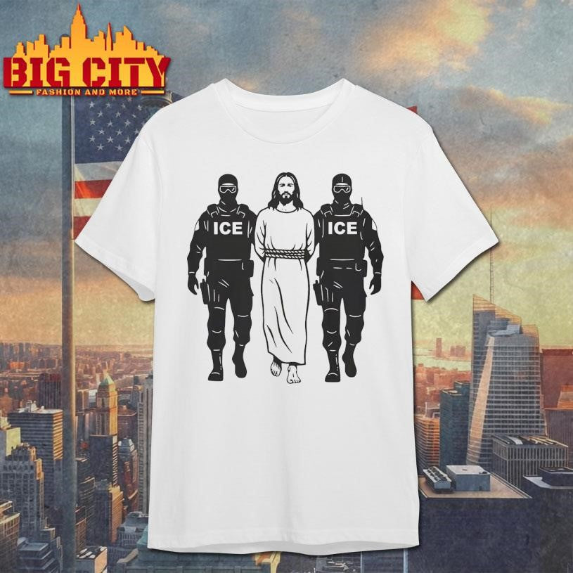 Anti-ICE Jesus Arrested Shirt