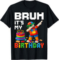 Bruh Its My Birthday Master Builder Block Brick Men Boy Kid T-Shirt