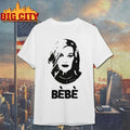 Bebe Moira Rose Catherine O’Hara t-shirt