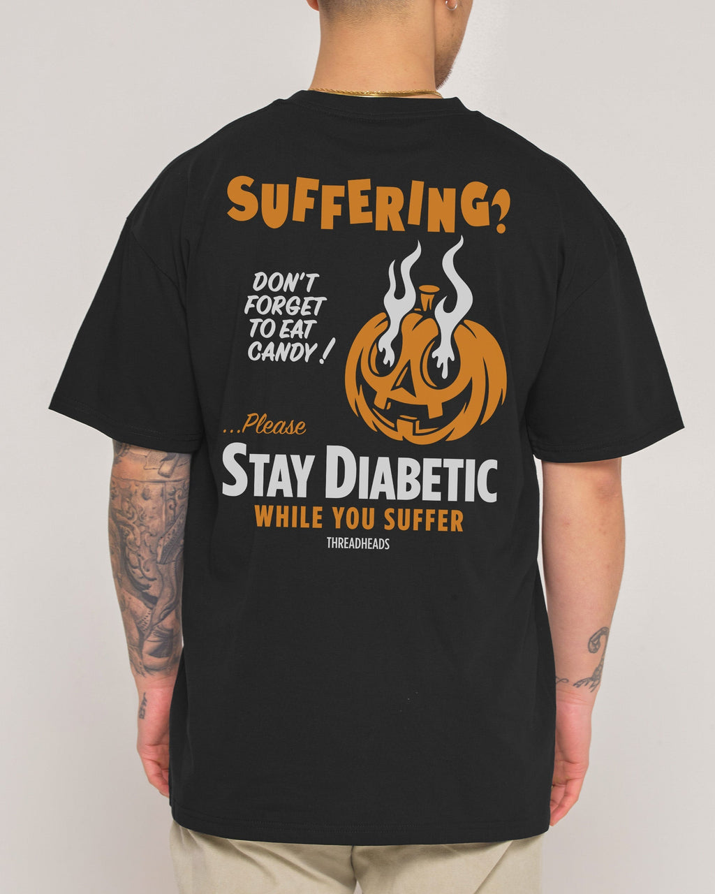 Stay Diabetic While You Suffer T-Shirt