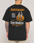 Stay Diabetic While You Suffer T-Shirt