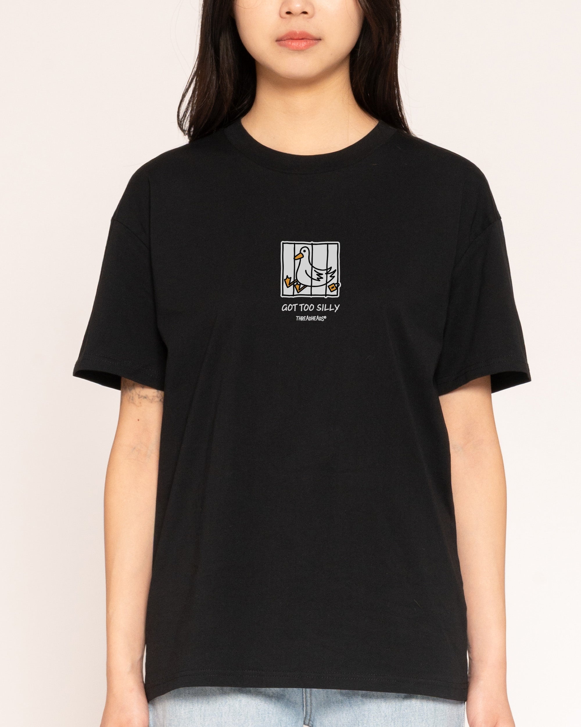 Got too Silly T-Shirt