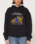 Come Back With A Warrant Hoodie