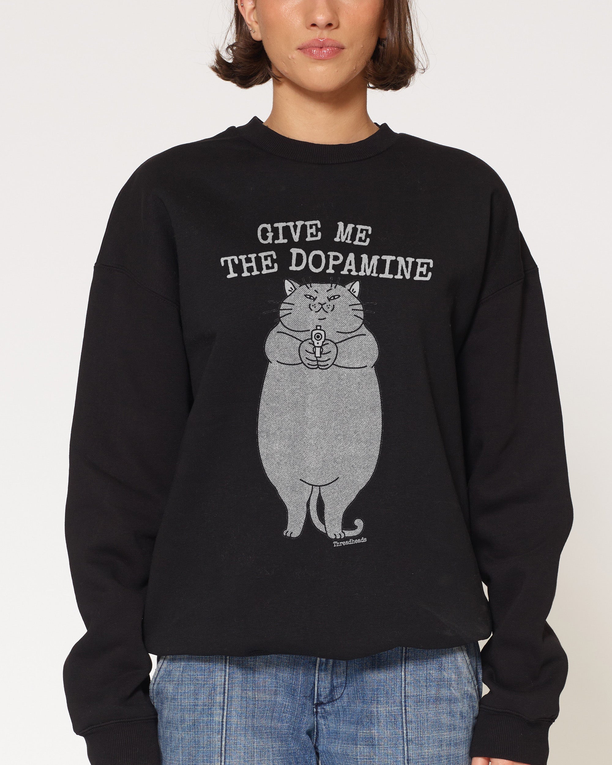 Give Me The Dopamine Sweatshirt