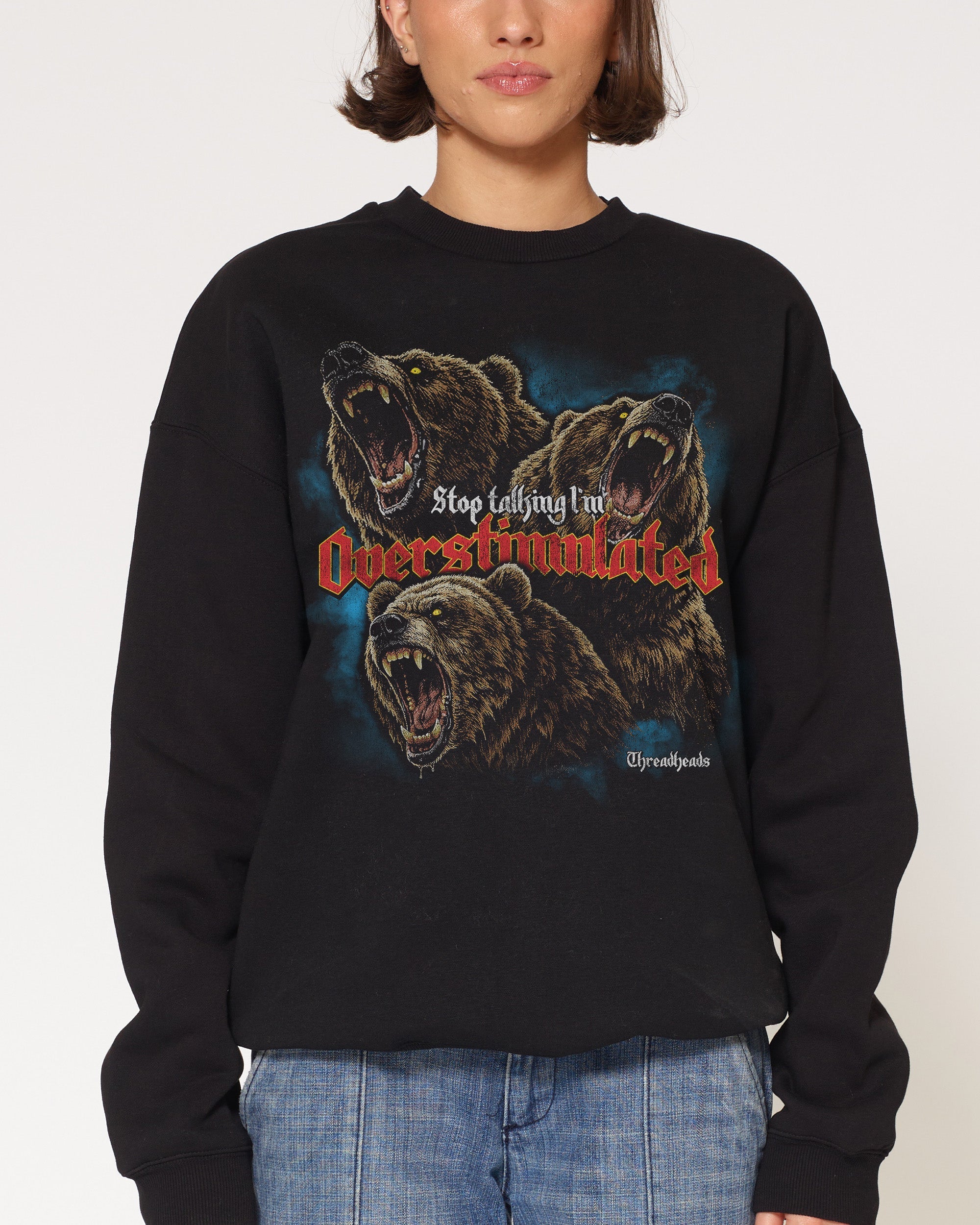 I’m Overstimulated Sweatshirt