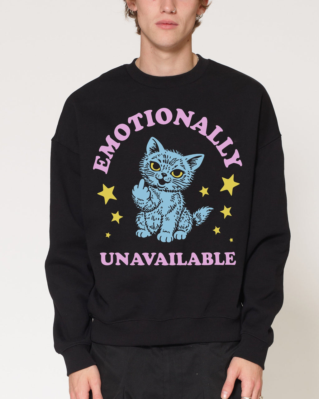 Emotionally Unavailable Cat Sweatshirt