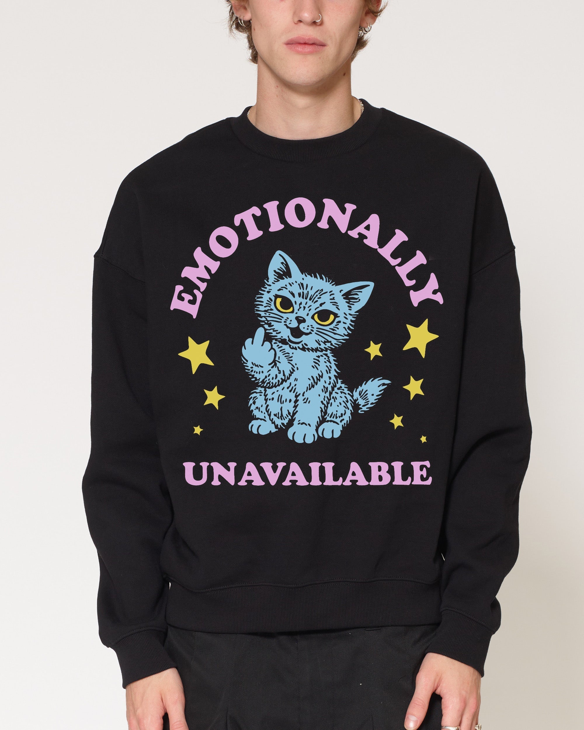 Emotionally Unavailable Cat Sweatshirt