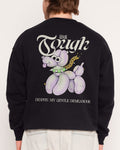 Still Tough Despite My Gentle Demeanour Sweatshirt
