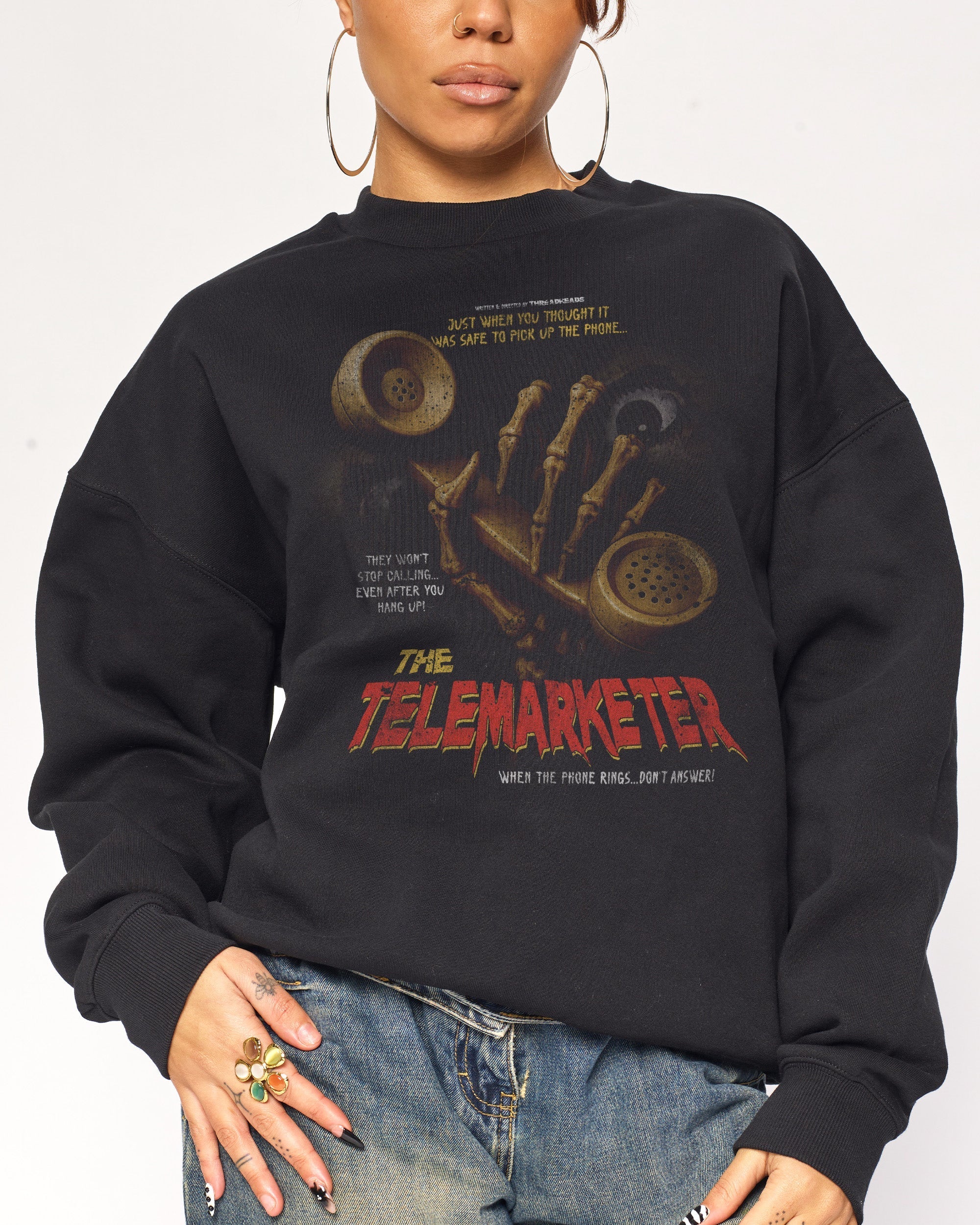 The Telemarketer Sweatshirt