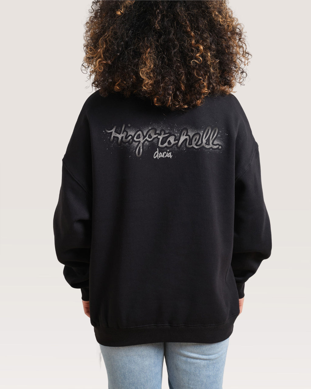 Go To Hell Sweatshirt