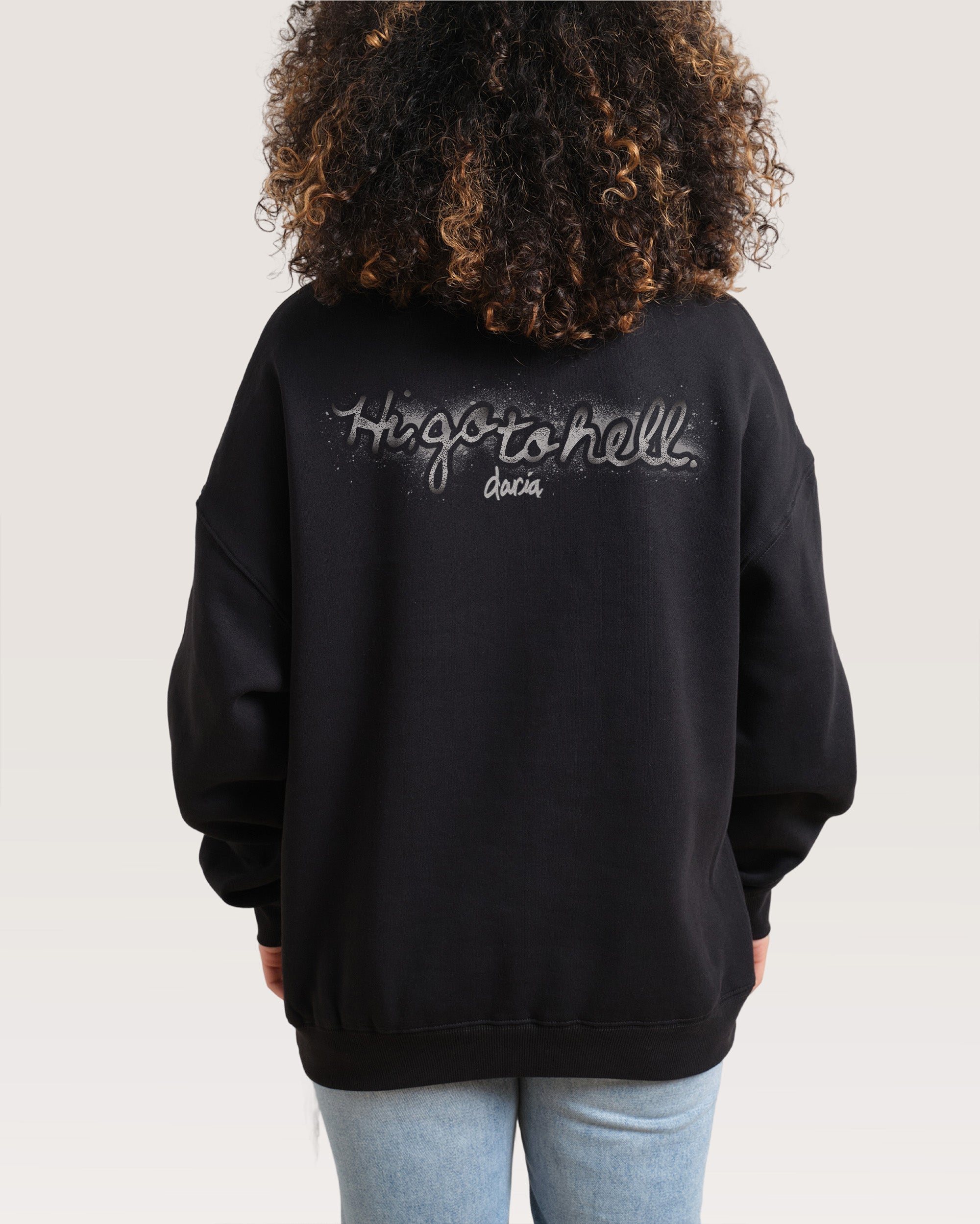 Go To Hell Sweatshirt