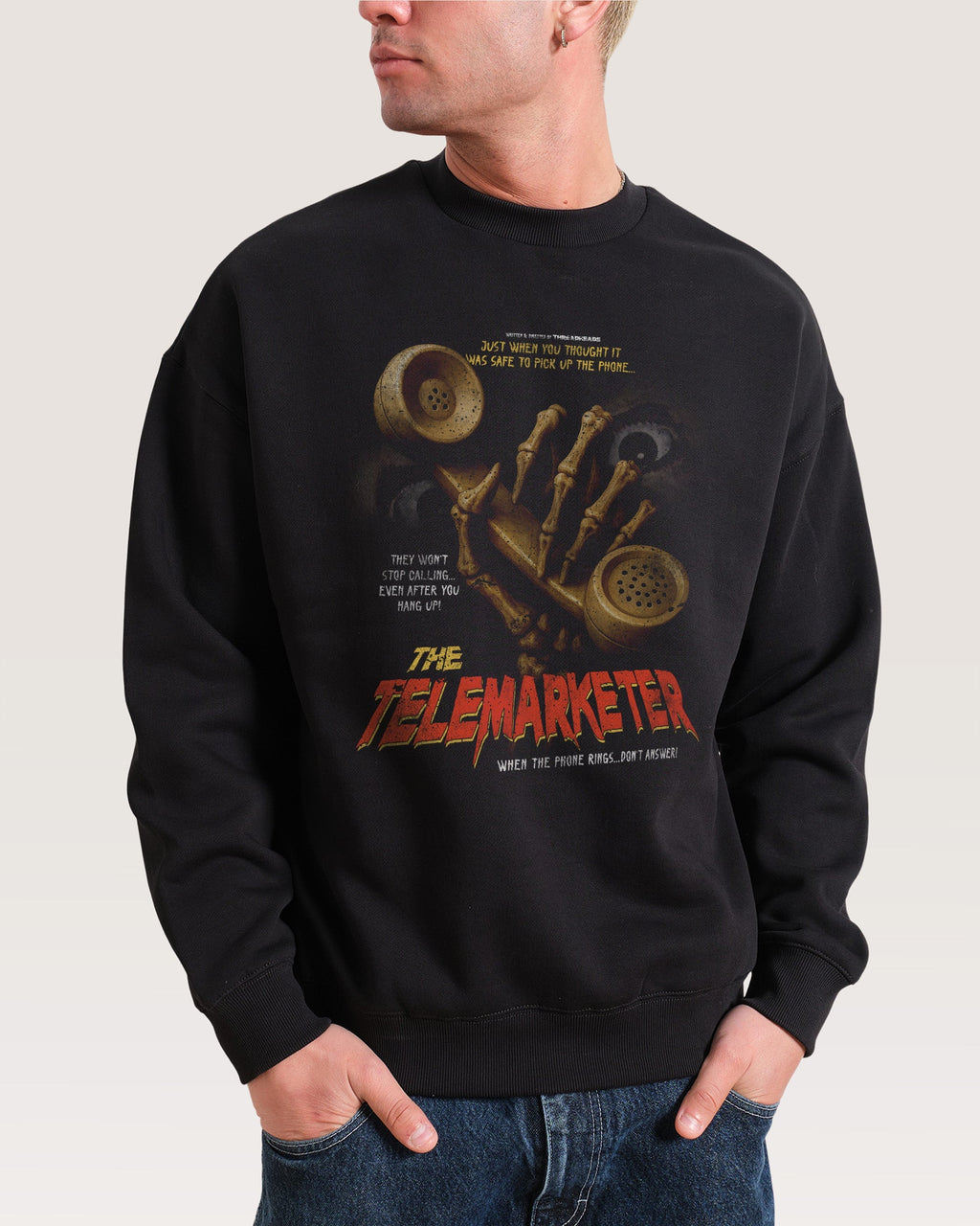 The Telemarketer Sweatshirt