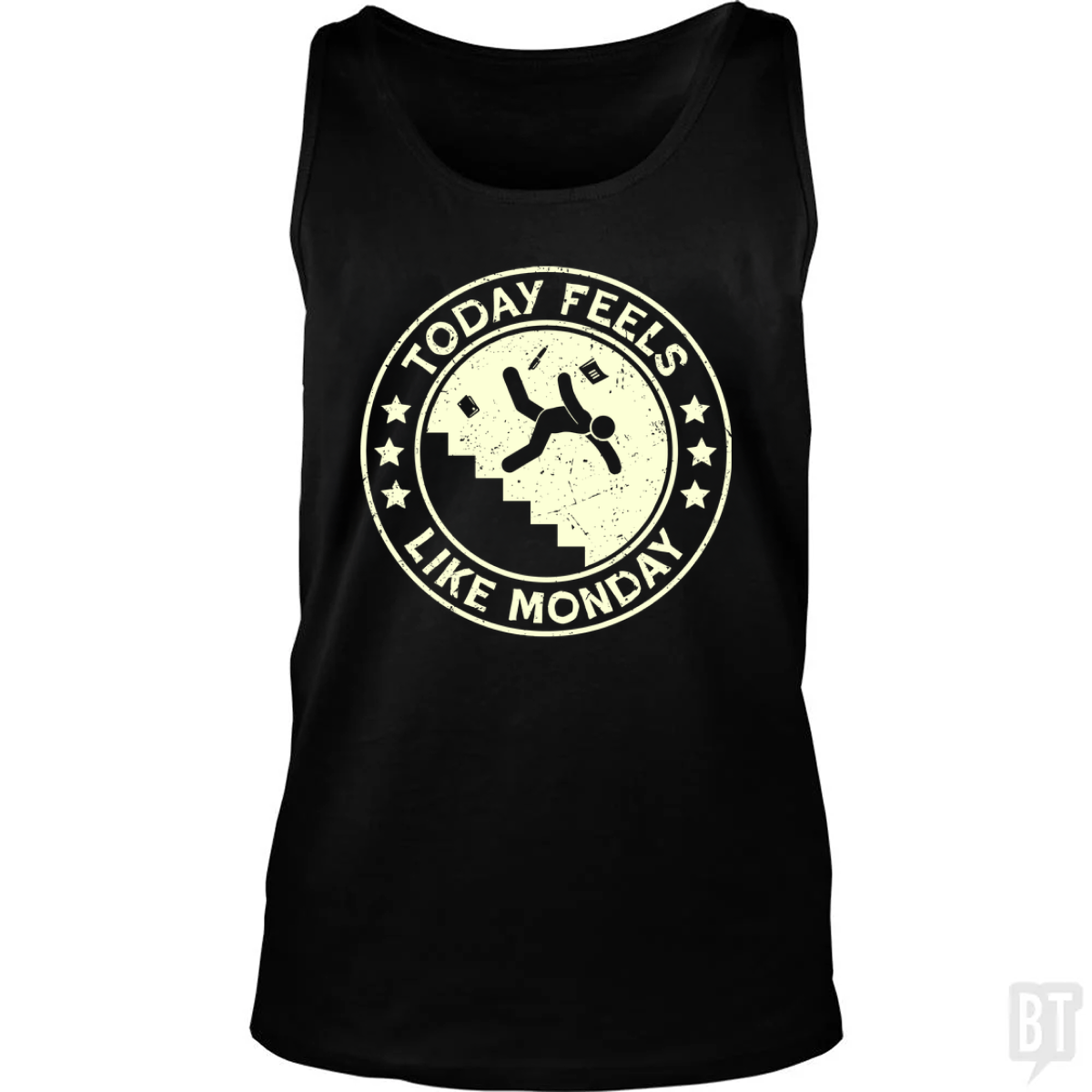 Today Feels Like Monday Tank Top