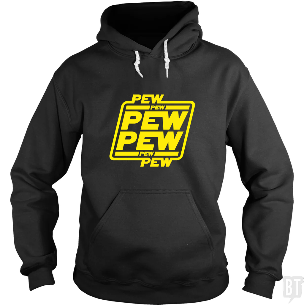 PEW PEW Hoodie