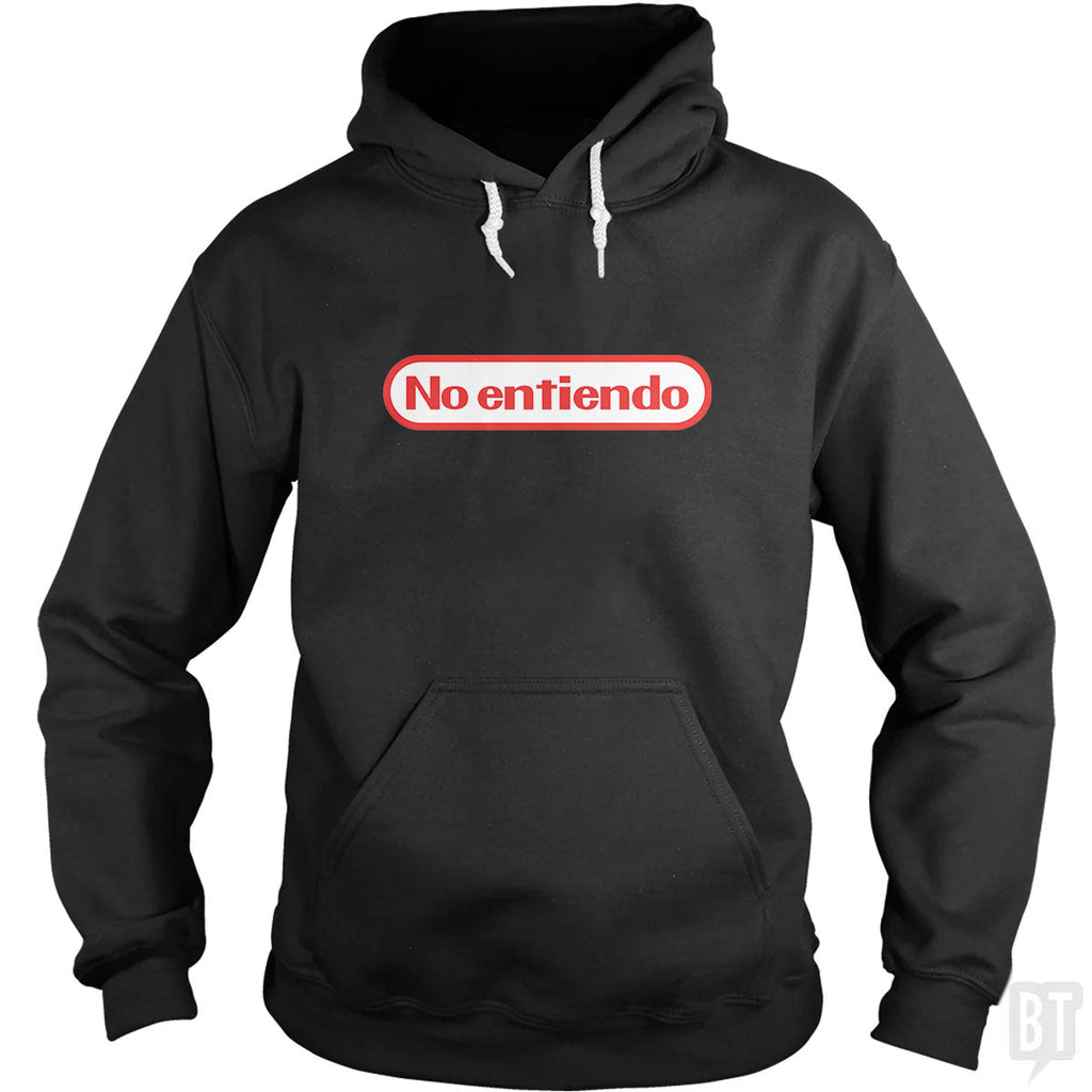 No Entiendo Hoodie