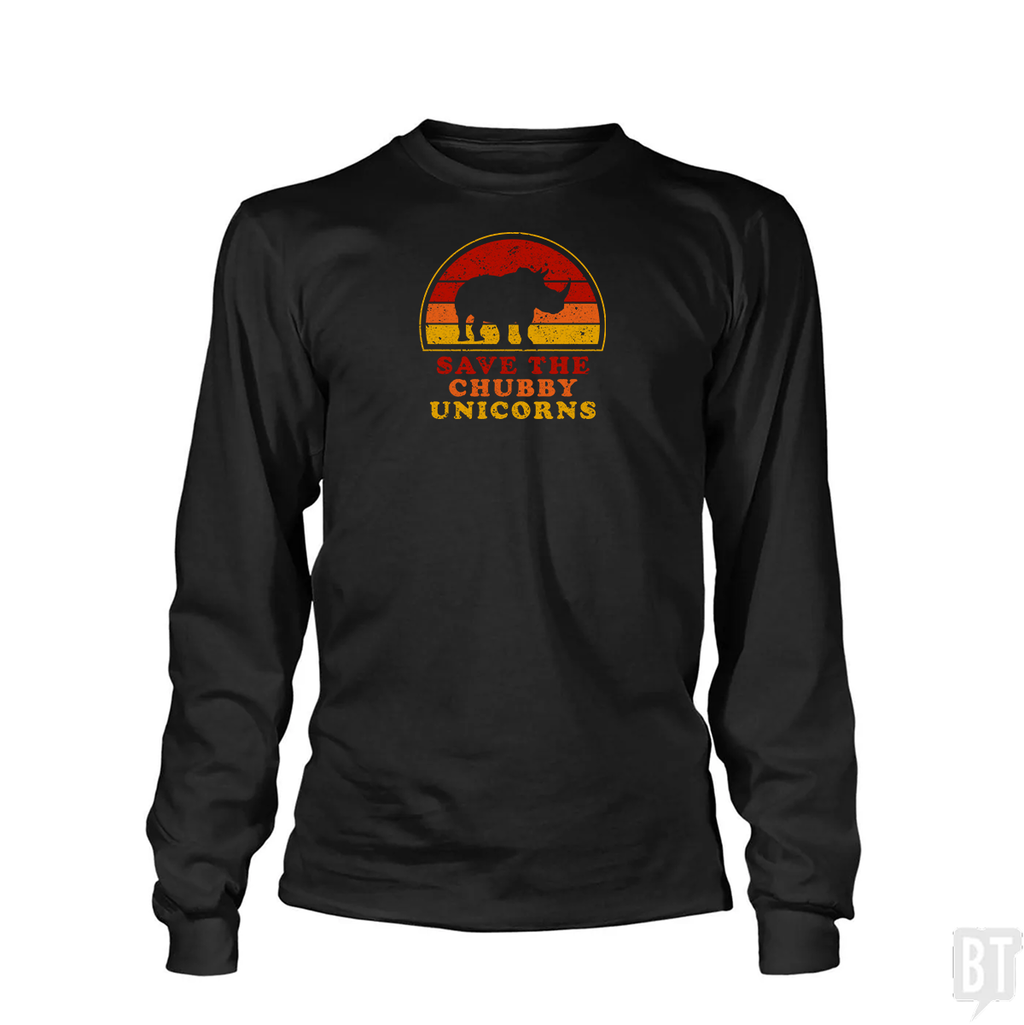Save The Chubby Unicorns Long Sleeve