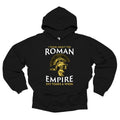 I Think About The Roman Empire XVI Times Hoodie