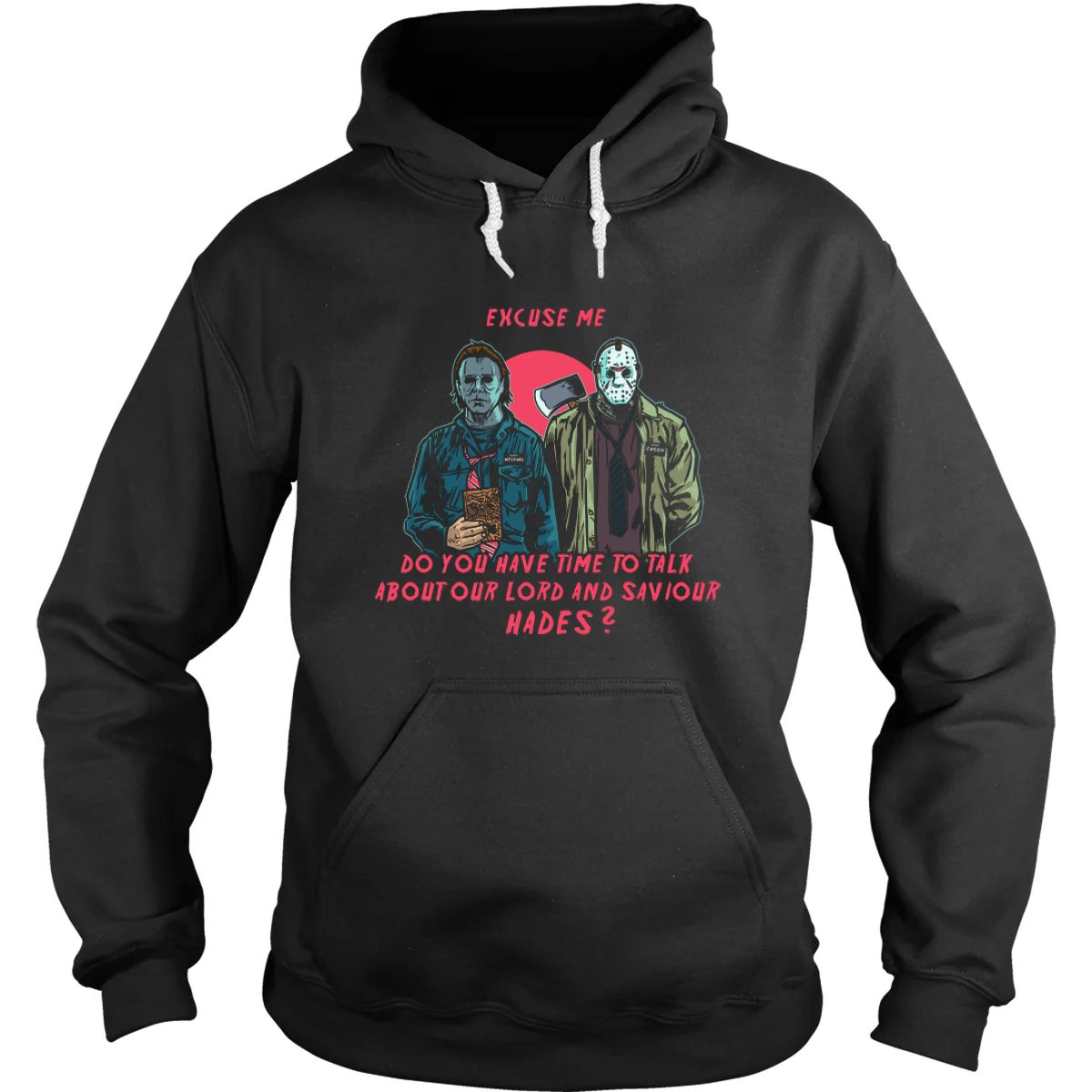 Excuse Me Hoodie