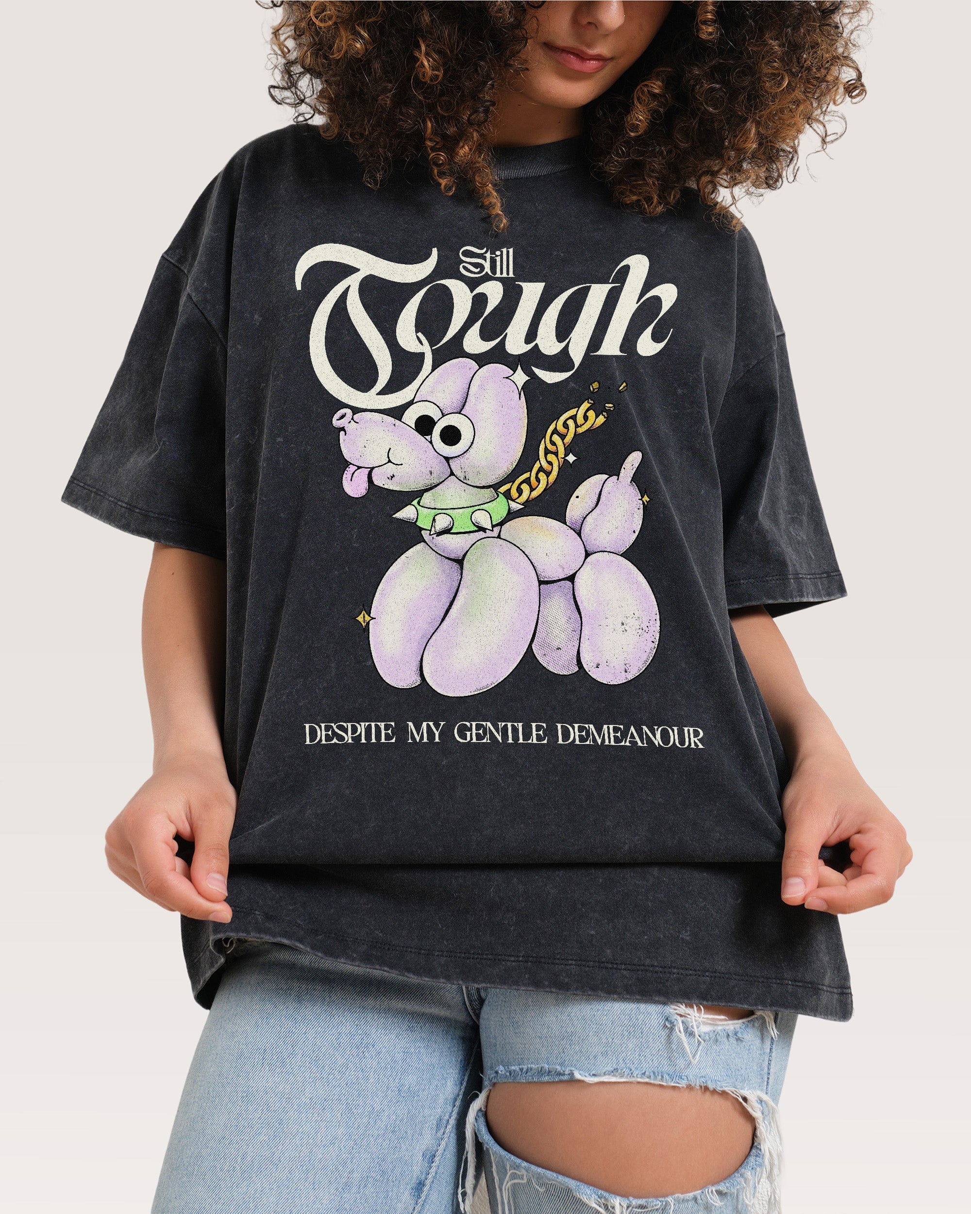 Still Tough Oversized Tee
