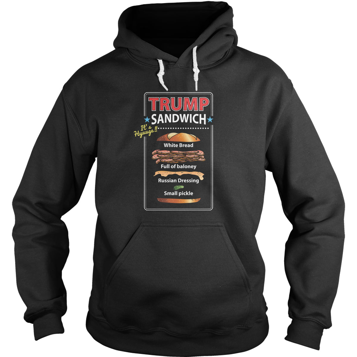 Trump Sandwich Hoodie