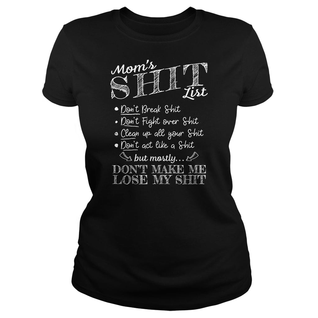 Mom's Shit List