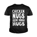 Chicken Nugs and Momma Hugs Kids Shirts