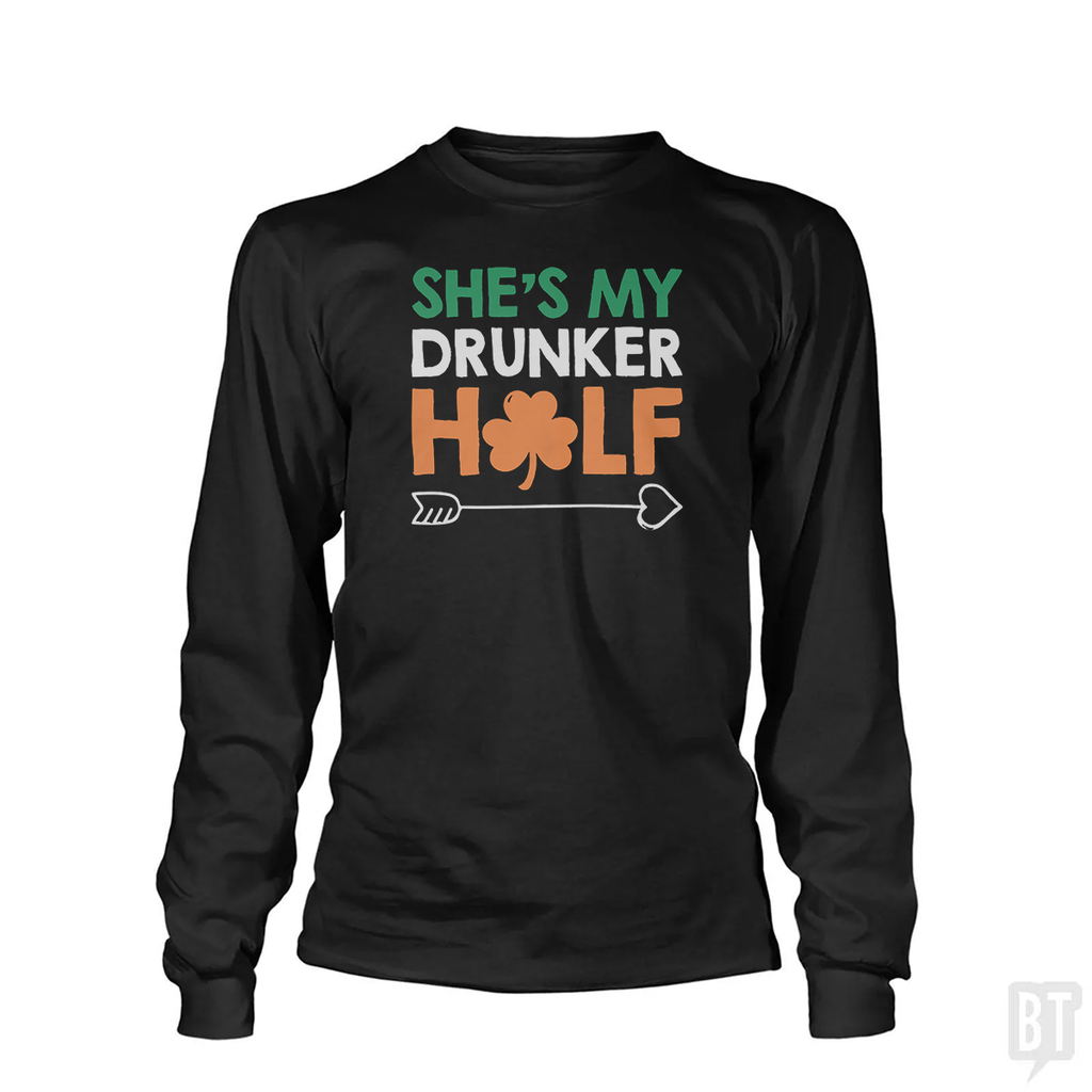 She's My Drunker Half Long Sleeve