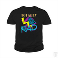 Totally Rad Kids Shirt