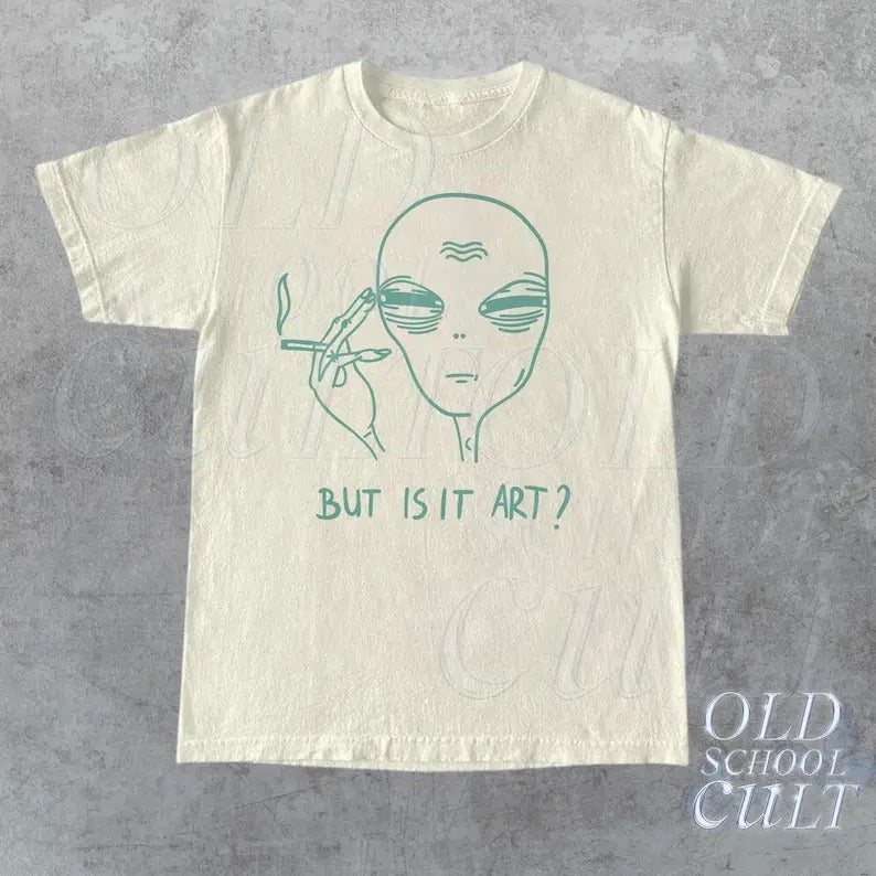 But Is Art Alien Funny Alien Retro Ufo Shirt Funny Saying Shirt Meme Relaxed Cotton Shirt Beige Shirt T-Shirts