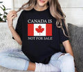 Canada Is Not Sale Shirt Free Canada & Canadians T-Shirts