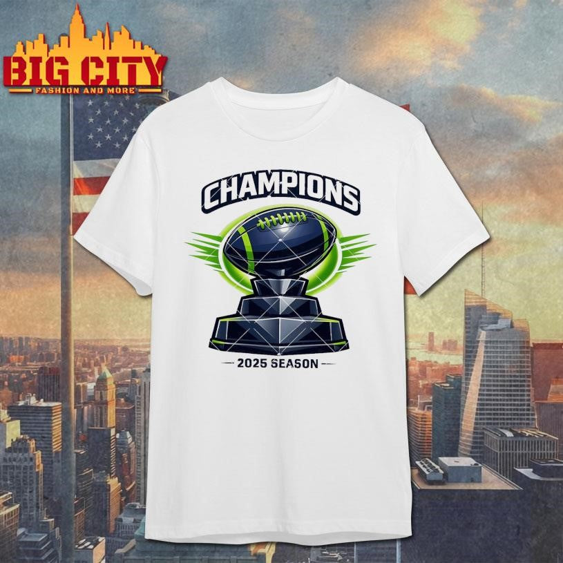 Champions 2025 Seattle Football Trophy Shirt