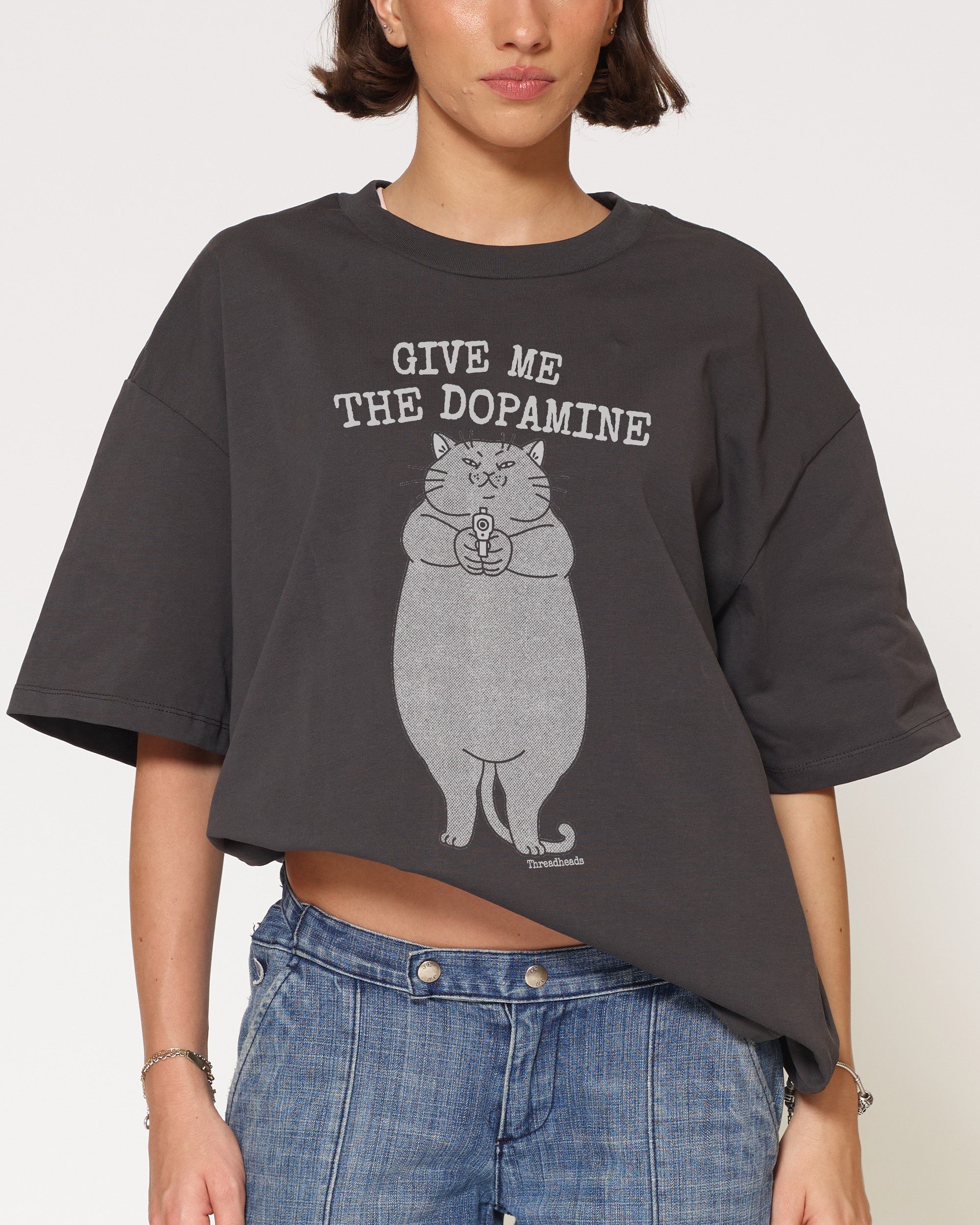 Give Me The Dopamine Oversized Tee