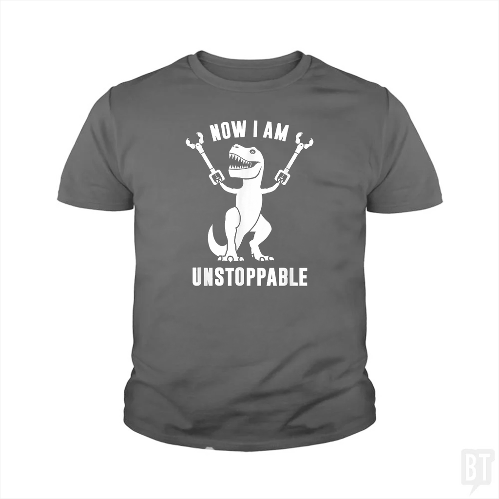 Now I Am Unstoppable Kids Shirt