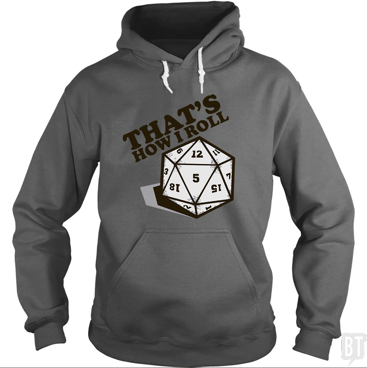 That's How I Roll Hoodie
