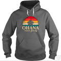 Ohana Means Family Hoodie