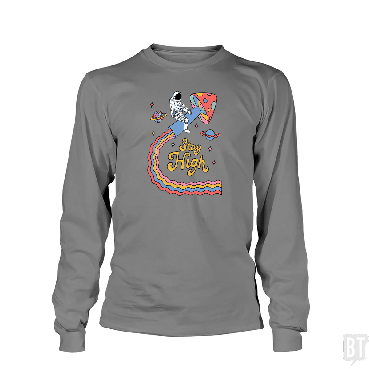 Stay High Astronaut Long Sleeve