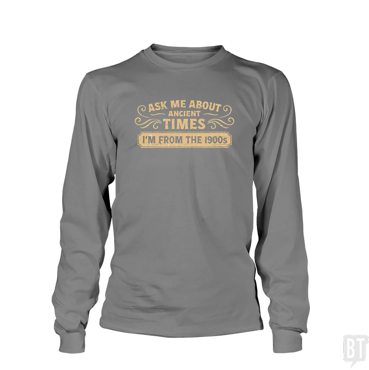 Ask Me About Ancient Long Sleeve