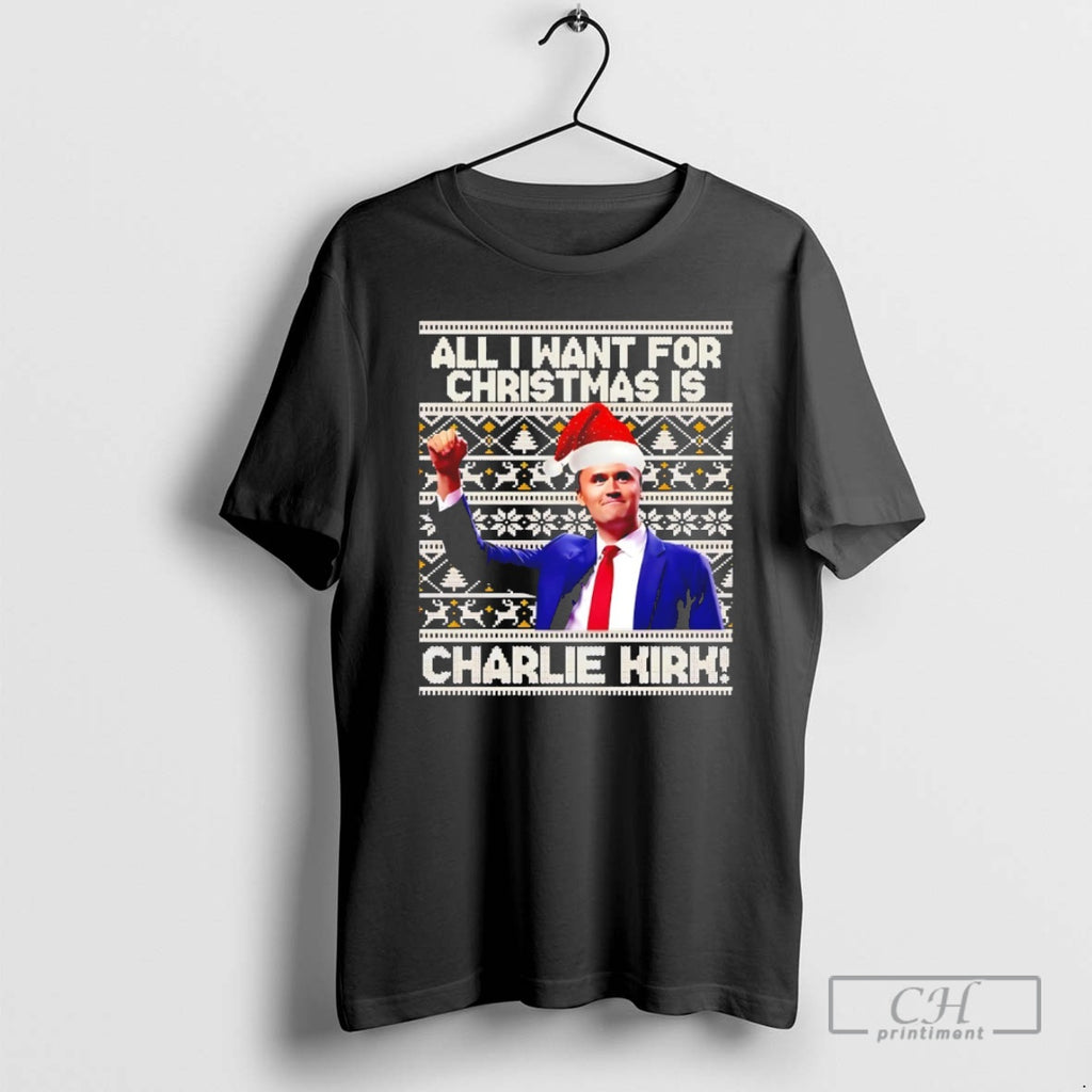 Classic All I Want For Christmas Is Charlie Kirk Shirt Sweater