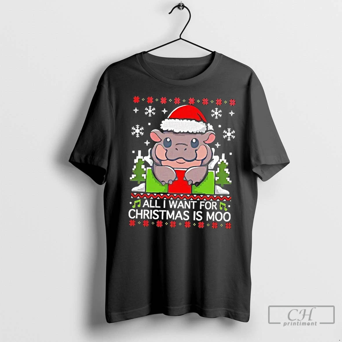 Classic All I Want For Christmas Is Moo Hippo