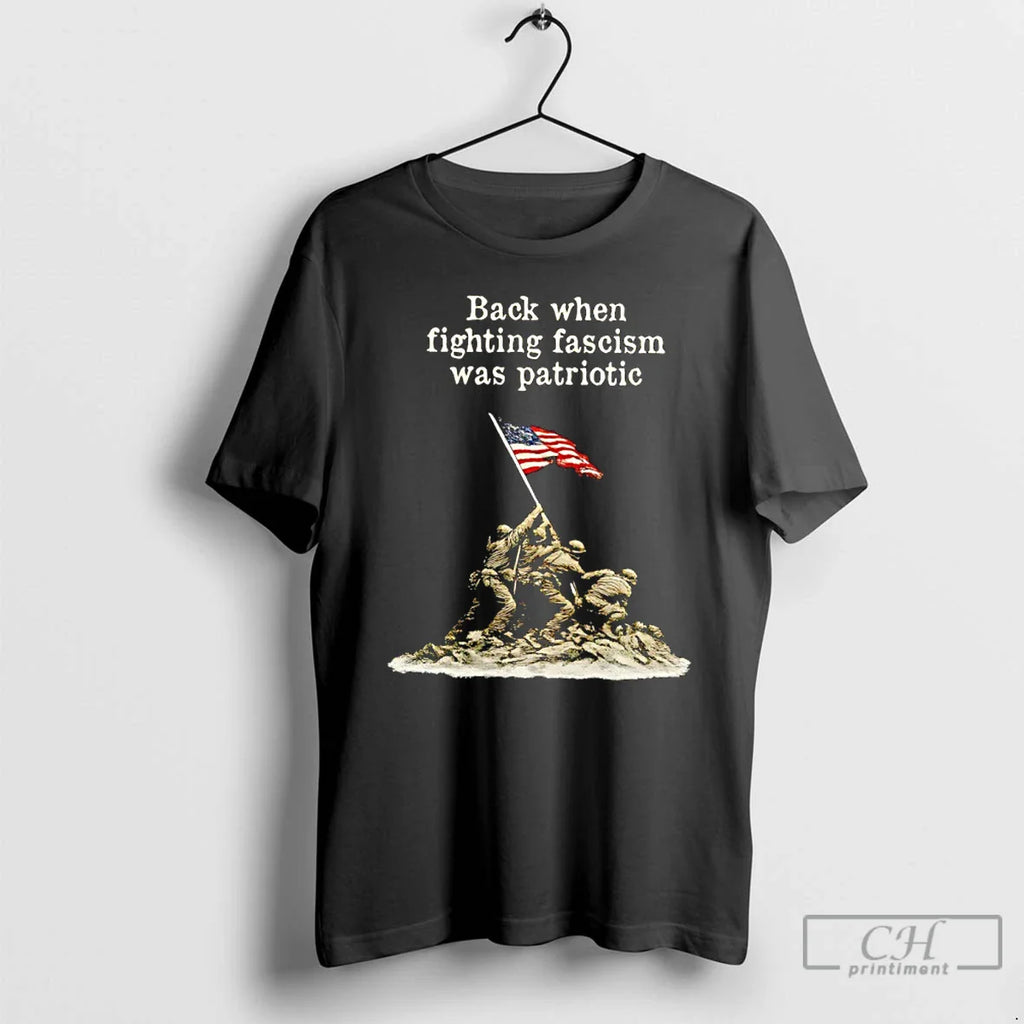 Classic Back When Fighting Fascism Was Patriotic America Flag