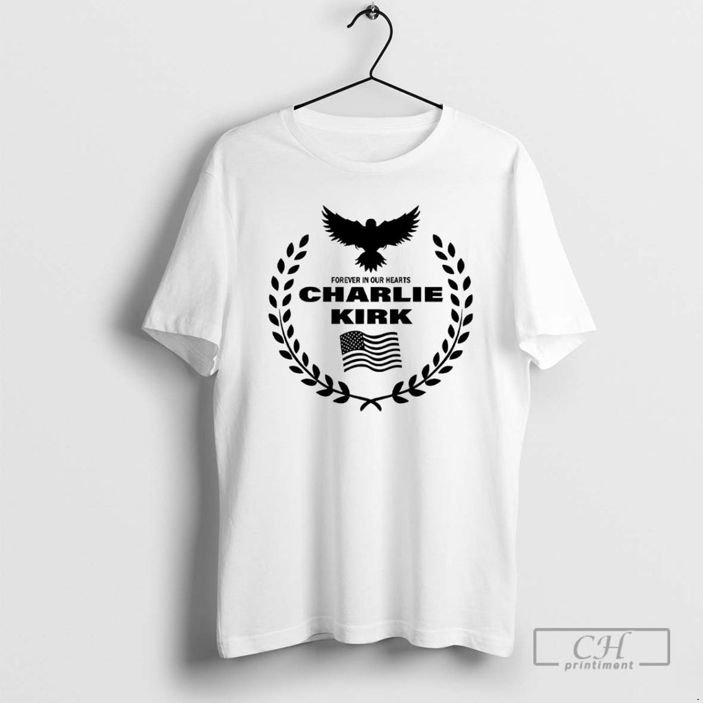 Classic Charlie Kirk Forever In Our Hearts Shirt Sweater