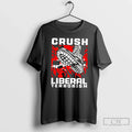 Classic Crush Liberal Terrorism