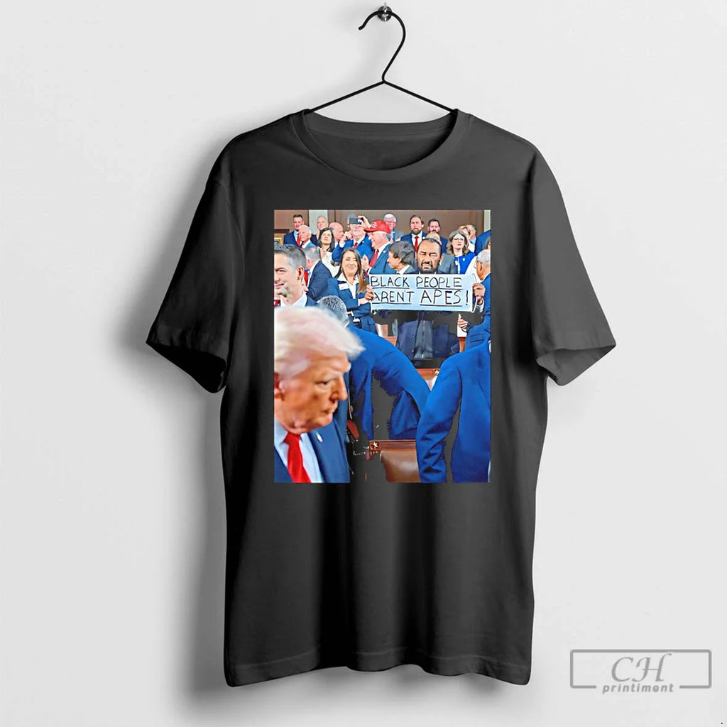 Classic Donald Trumps State Of The Union Black People Arent Apes Sign Photo T Shirts