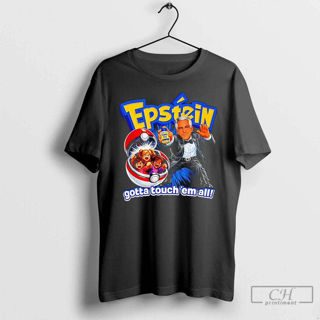 Classic Epstein Gotta Touch Em All Meme