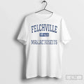 Classic Felchville Est 1850 Massachusetts