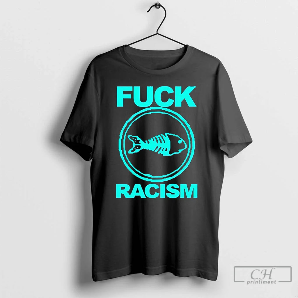 Classic Fuck Racism Fishbone Vintage