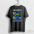 Classic Grinch They Hate Us Because They Aint Us Toronto Blue Jays Christmas