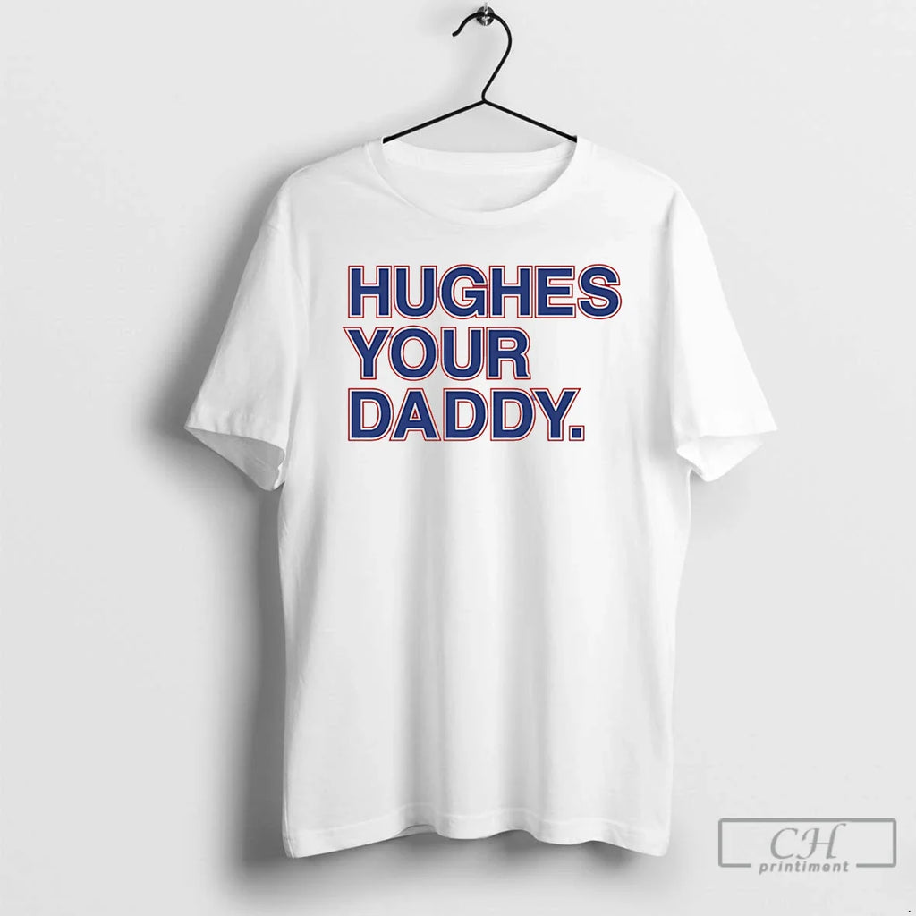 Classic Hughes Your Daddy Chicago Cubs