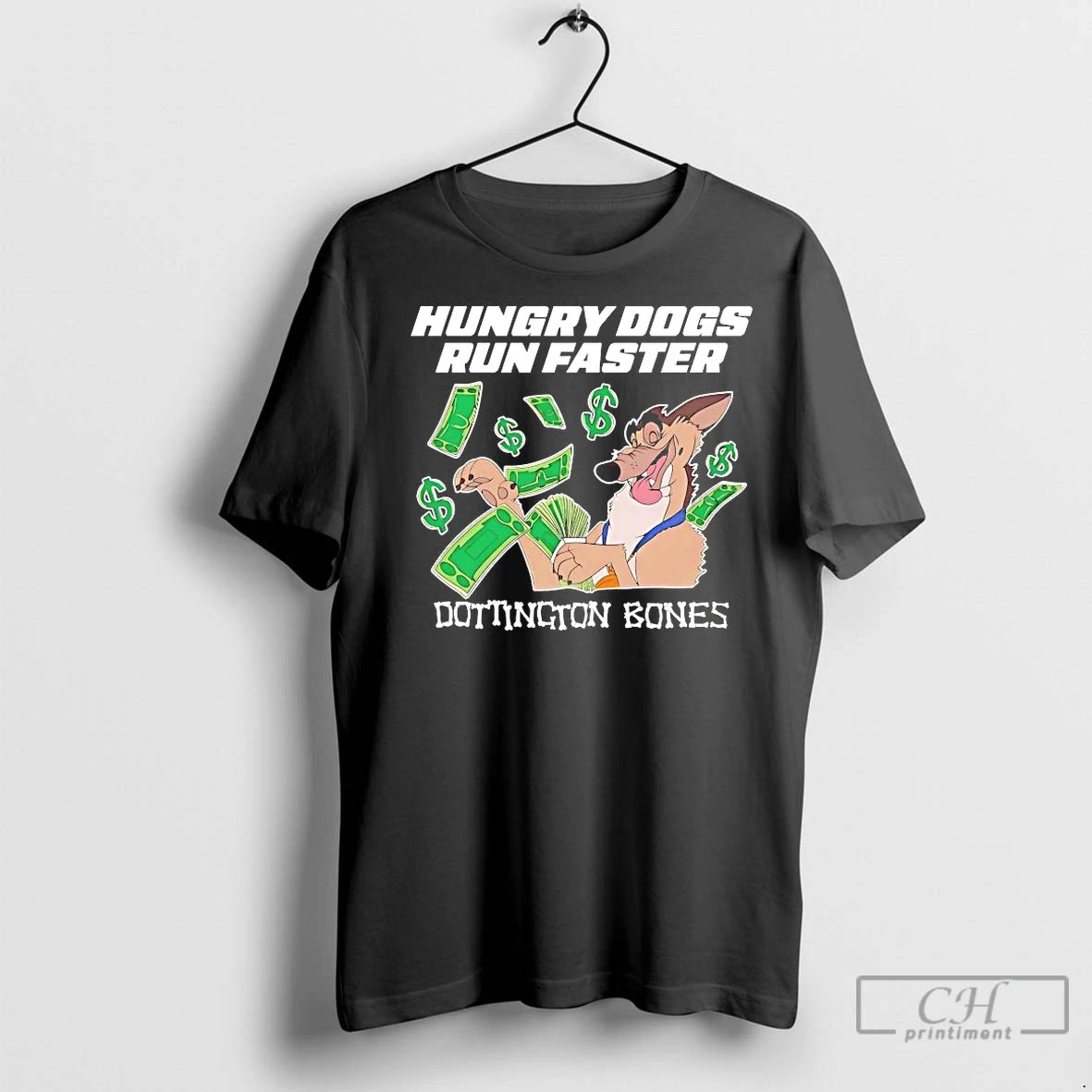 Classic Hungry Dogs Run Faster Philly Dottington Bones