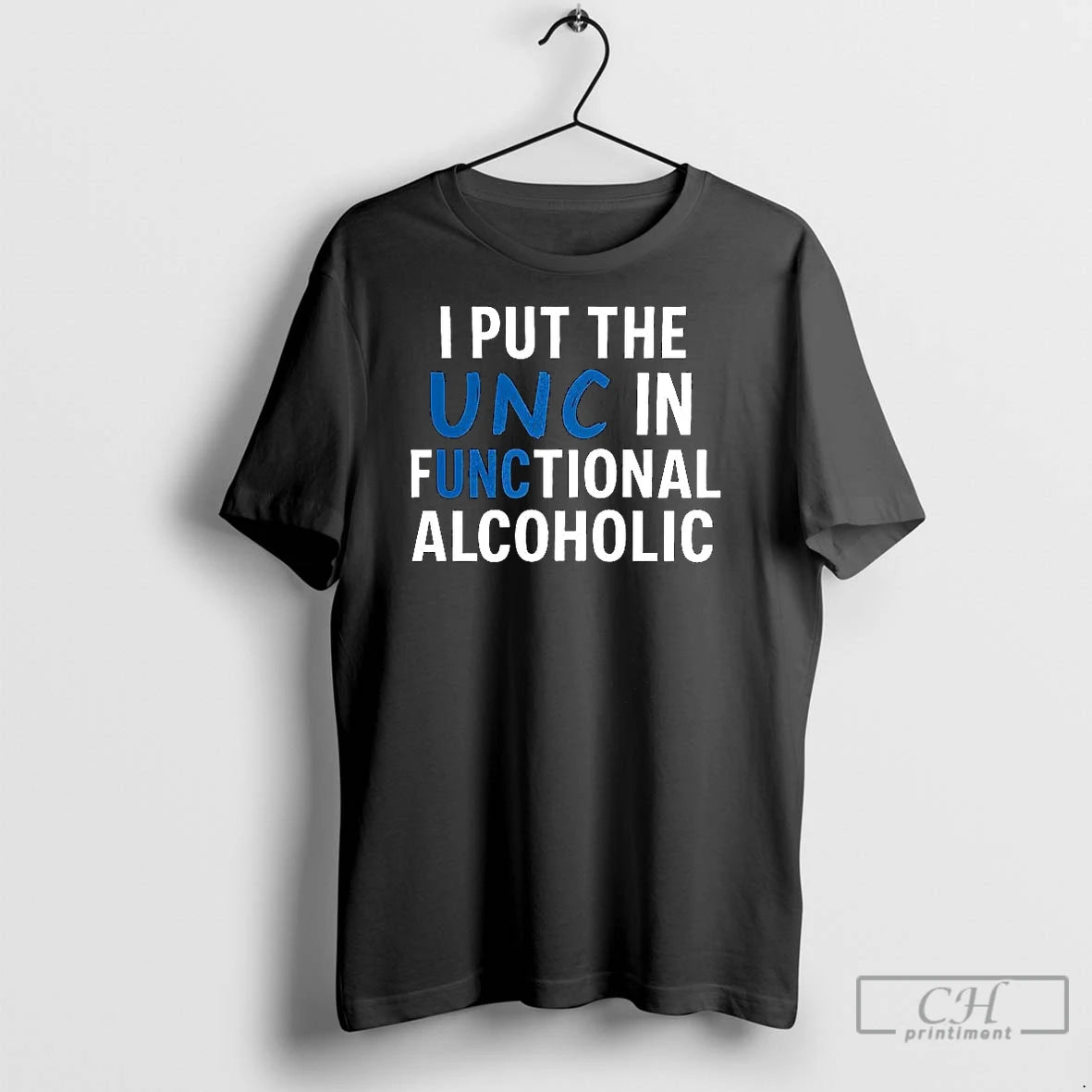 Classic I Put The Unc In Functional Alcoholic